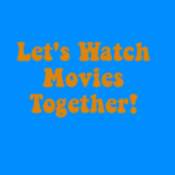 Group logo of Let’s Watch Movies Together!